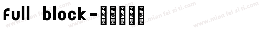 full block字体转换